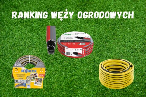 ranking węży ogrodowych